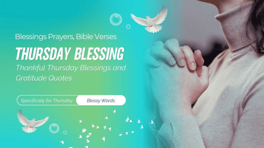 201 Thursday Blessings, Quotes & Prayers